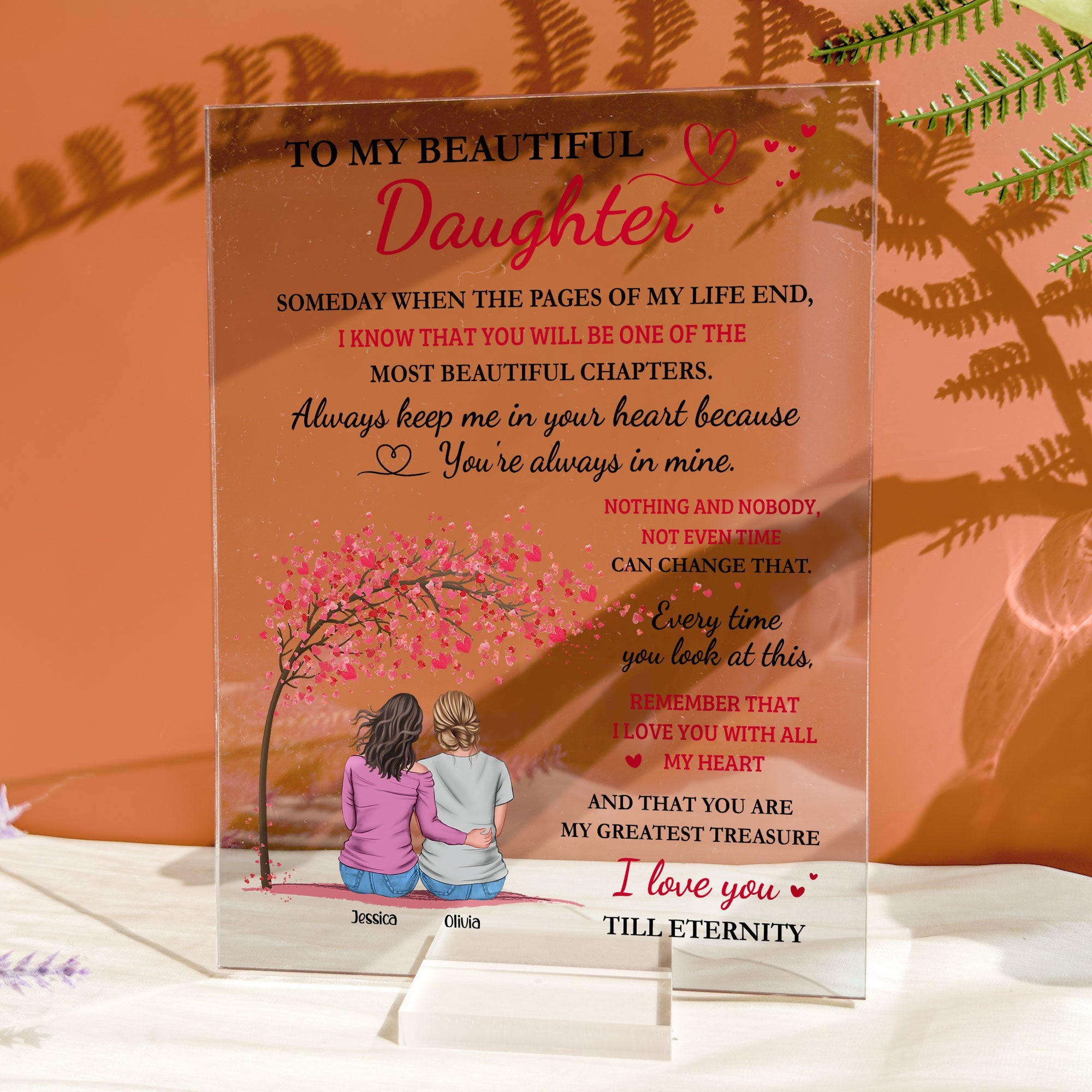 To My Beautiful Daughter I Love You Till Eternity - Personalized Acrylic Plaque