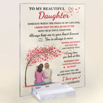 To My Beautiful Daughter I Love You Till Eternity - Personalized Acrylic Plaque