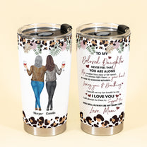 To My Beloved Daughter - Personalized Tumbler Cup - Birthday Gift For Daughters - Gift From Mom
