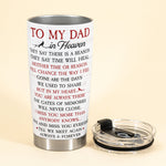 To My Dad In Heaven - Personalized Tumbler - Memorial Gift For Family, Daughter, Son, - Remembrance Tumbler