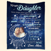 To My Daughter Believe In Yourself As Much As I Believe In You - Personalized Photo Blanket