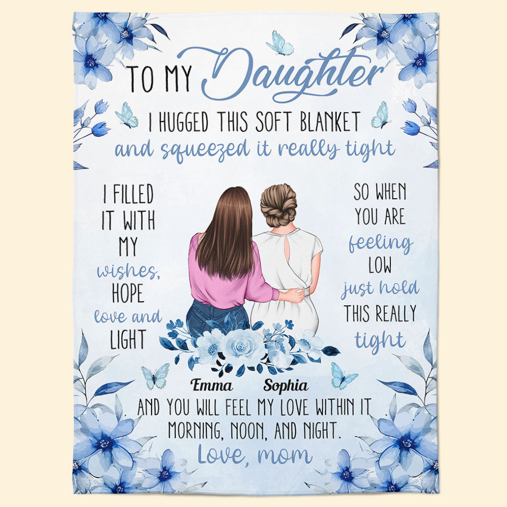 To My Daughter I Hugged This Soft Blanket - Personalized Blanket