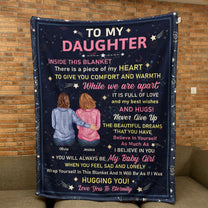 To My Daughter Inside This Blanket Is My Heart - Personalized Blanket