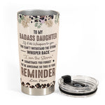 To My Daughter Whisper Back I Am The Storm - Personalized Tumbler Cup - Gift For Daughter