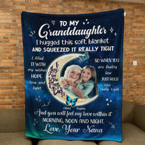 To My Granddaughter I Love You To The Moon And Back - Personalized Photo Blanket