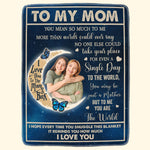 To My Mom You Are The World - Personalized Photo Blanket