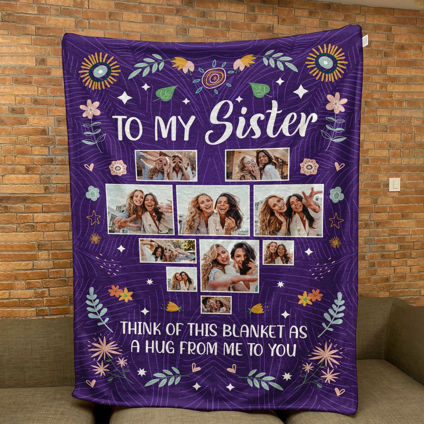 To My Sister Think Of This Blanket As A Hug From Me - Personlized Photo Blanket