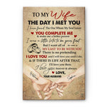 To My Wife The Day I Met You - Personalized Wrapped Canvas