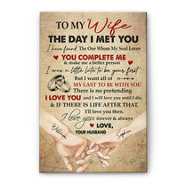 To My Wife The Day I Met You - Personalized Wrapped Canvas