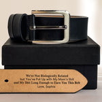 To Stepped Up Dad We're Not Biologically Related But - Personalized Engraved Leather Belt