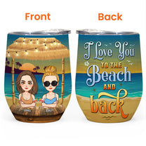 To The Beach & Back - Personalized Wine Tumbler