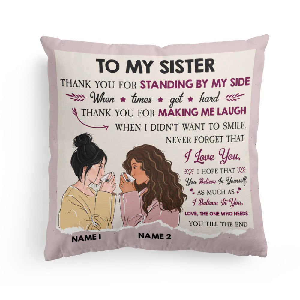 Sisters - Never Forget That I Love You, Sisters Custom Pillow, Gift For Sisters, Best Friends, Sibling Pillow, Family-Macorner