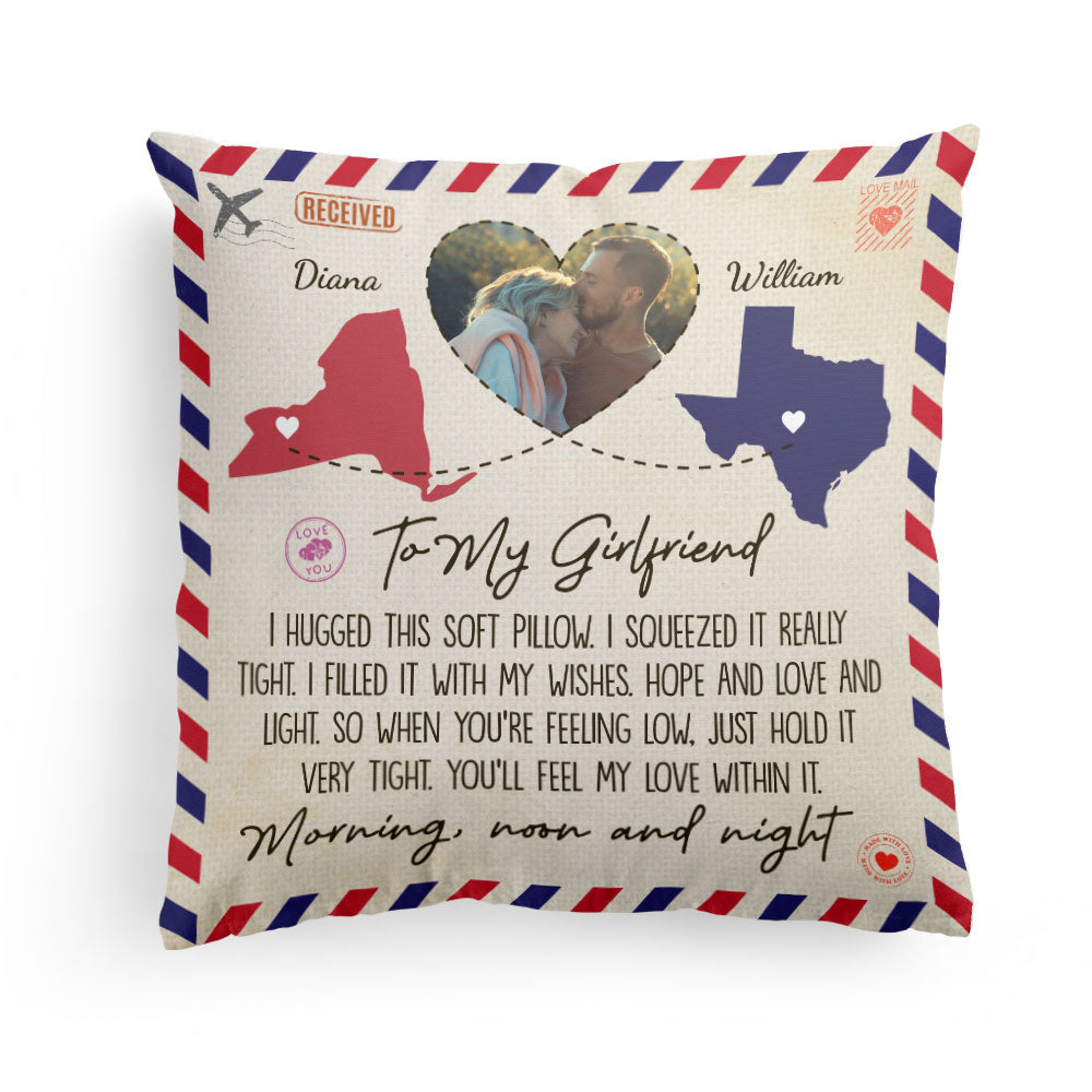 To My Girlfriend I Hugged This Soft Pillow - Personalized Photo Pillow (Insert Included)