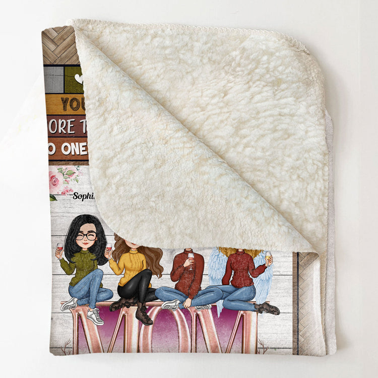 To Us You Are The World - Personalized Blanket - New Year Birthday Gift For Mom, Gift From Daughters, Sons, Husband