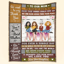 To Us You Are The World - Personalized Blanket - New Year Birthday Gift For Mom, Gift From Daughters, Sons, Husband