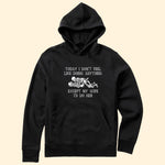 Today I Don't Feel Like Doing Anything Except My Wife - Personalized Shirt