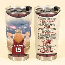 Today Is A Good Day - Personalized Tumbler Cup - Birthday Gift For Basketball Lovers
