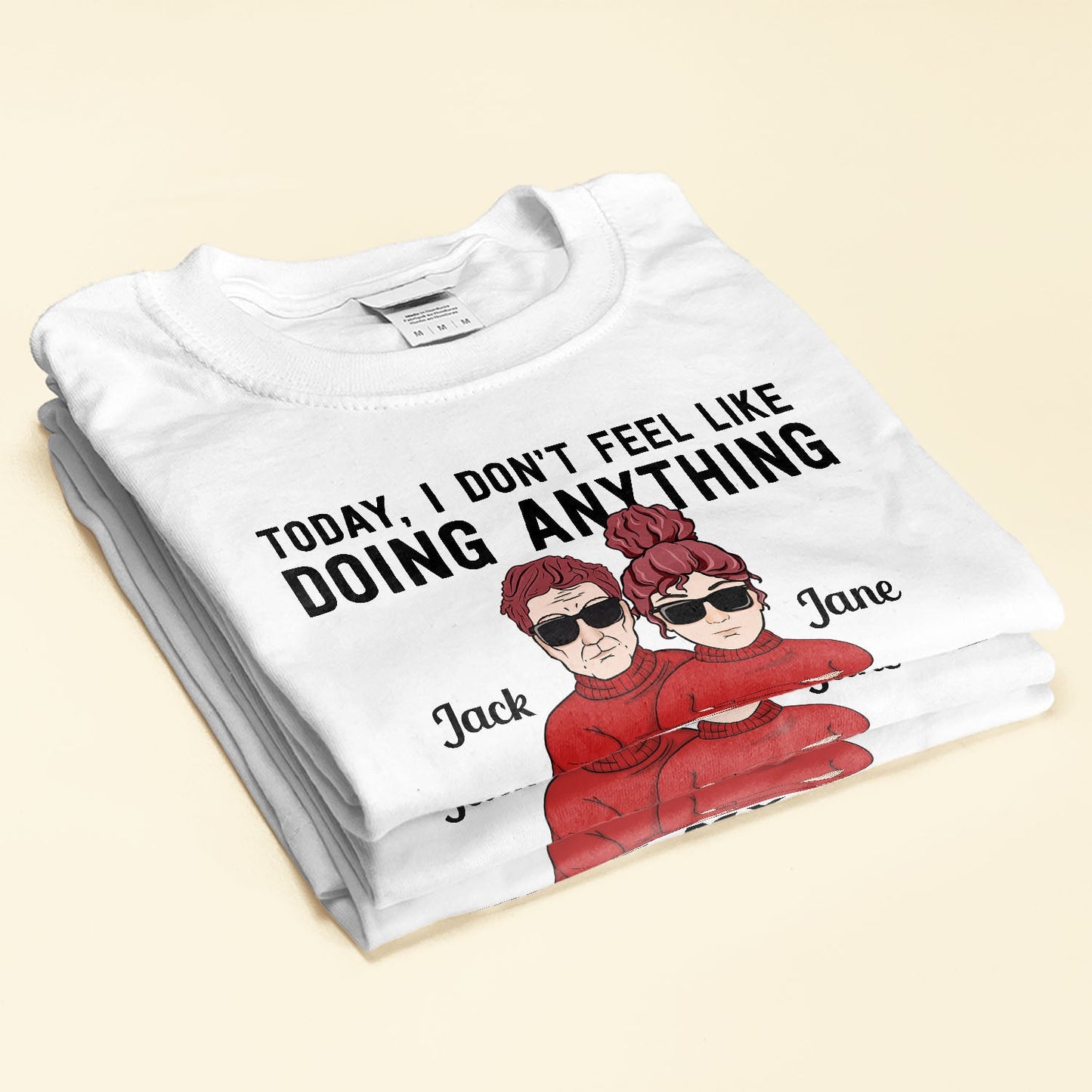 Today, I Don'T Feel Like Doing Anything, Except My Wife, I'D Do Her - Personalized Shirt - Valentine's Day, Christmas Gift For Husband, Hubby, Honey