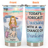 Today&#39;s Forecast: Cruising With A Chance Of Drinking - Personalized Tumbler Cup
