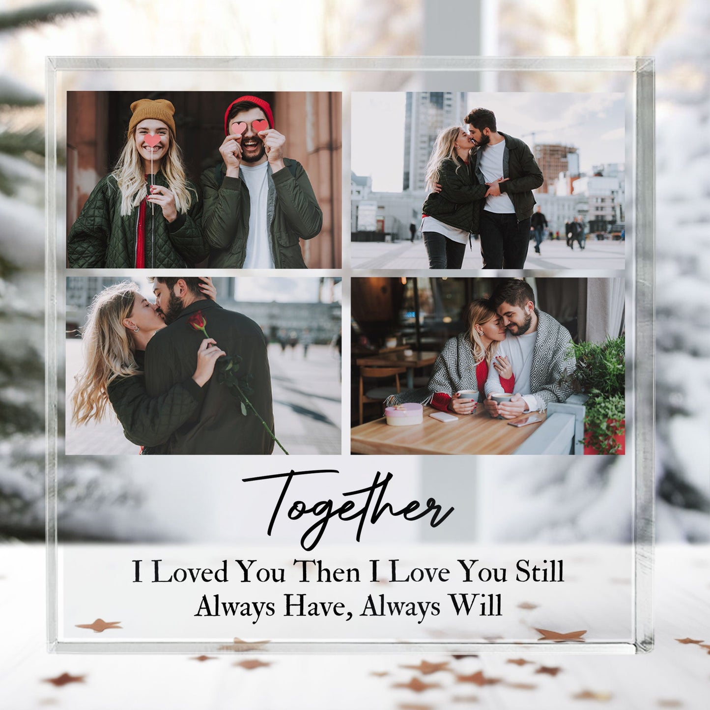 Together I Loved You Then I Love You Still - Personalized Acrylic Photo Plaque