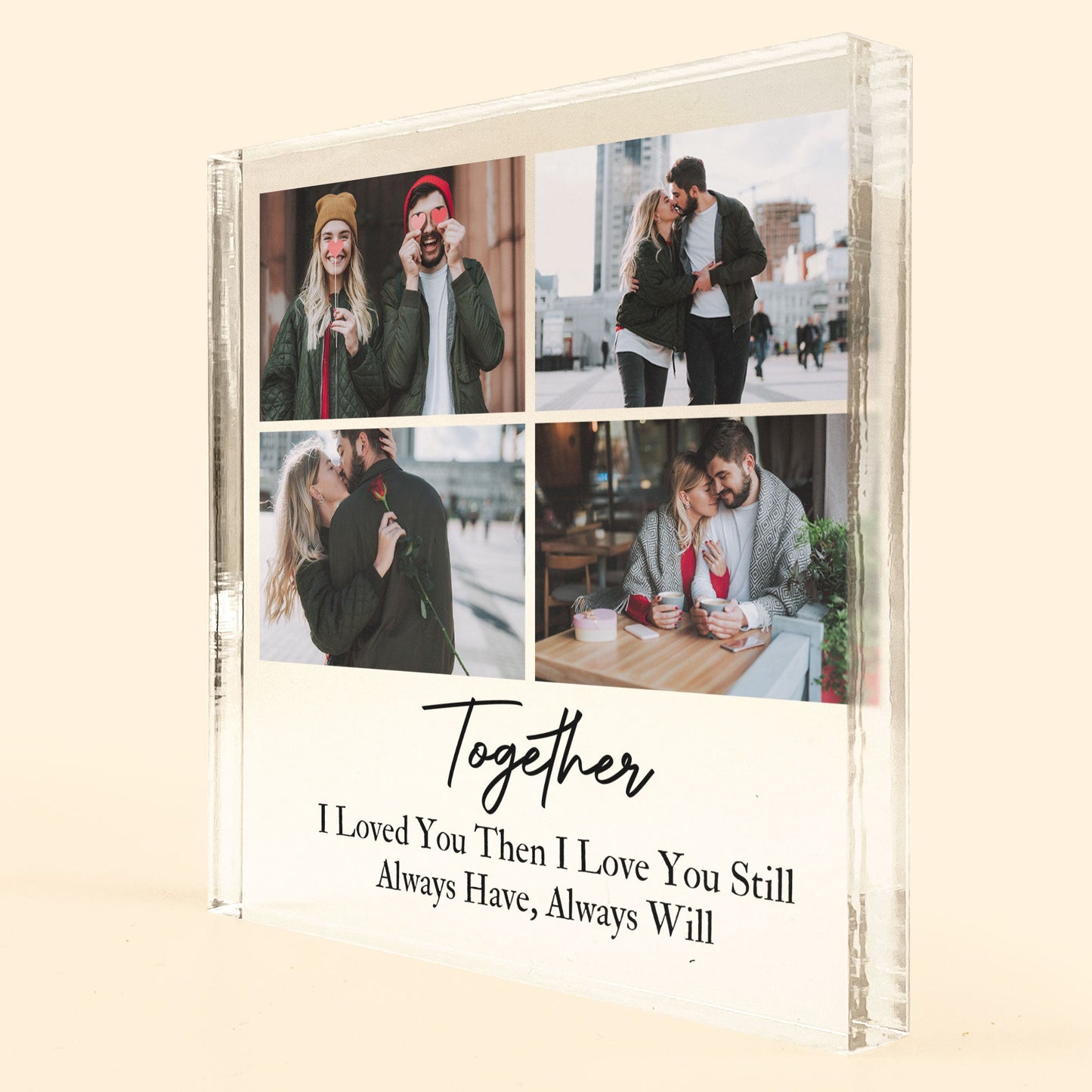 Together I Loved You Then I Love You Still - Personalized Acrylic Photo Plaque