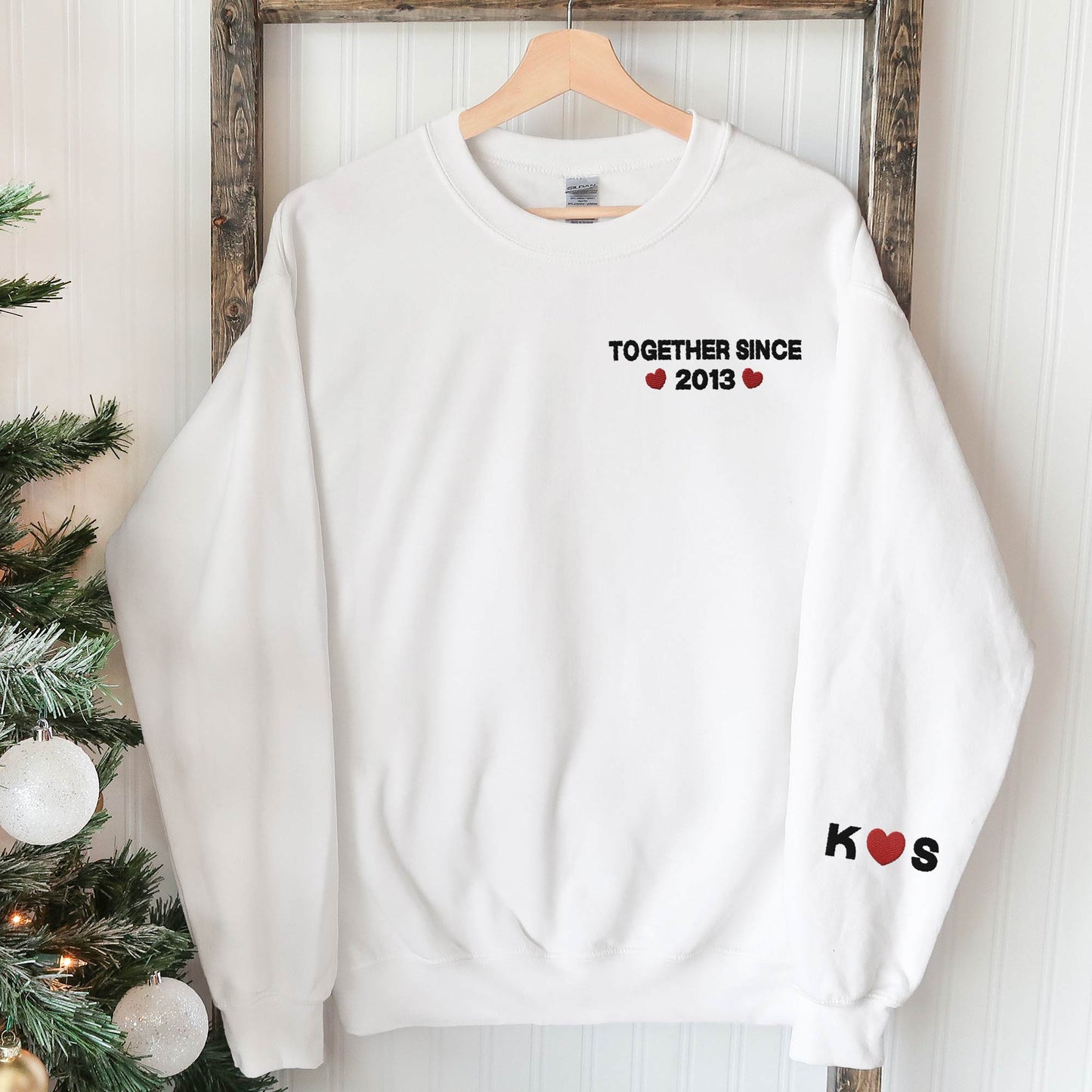 Together Since - Custom Embroidered Sweatshirt