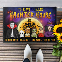 Touch Nothing And Nothing Will Touch You - Personalized Doormat - Funny Halloween Gift For Family, Dad, Mom, Grandma, Grandpa, Kids, Home Warming Gift, Halloween Decor