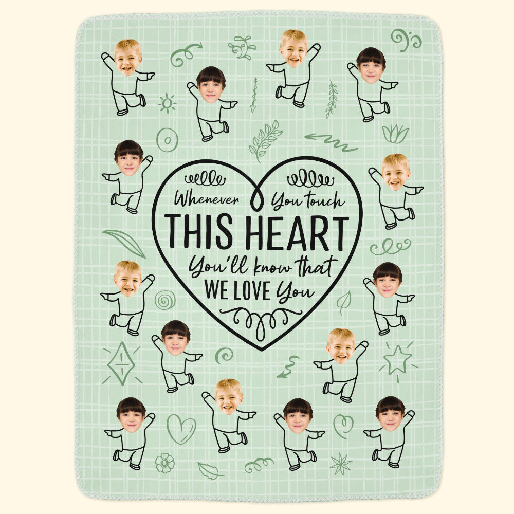 Touch This Heart You Will Feel Our Love - Personalized Photo Blanket