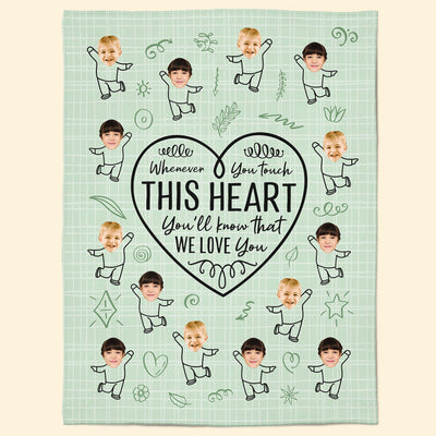 Touch This Heart You Will Feel Our Love - Personalized Photo Blanket