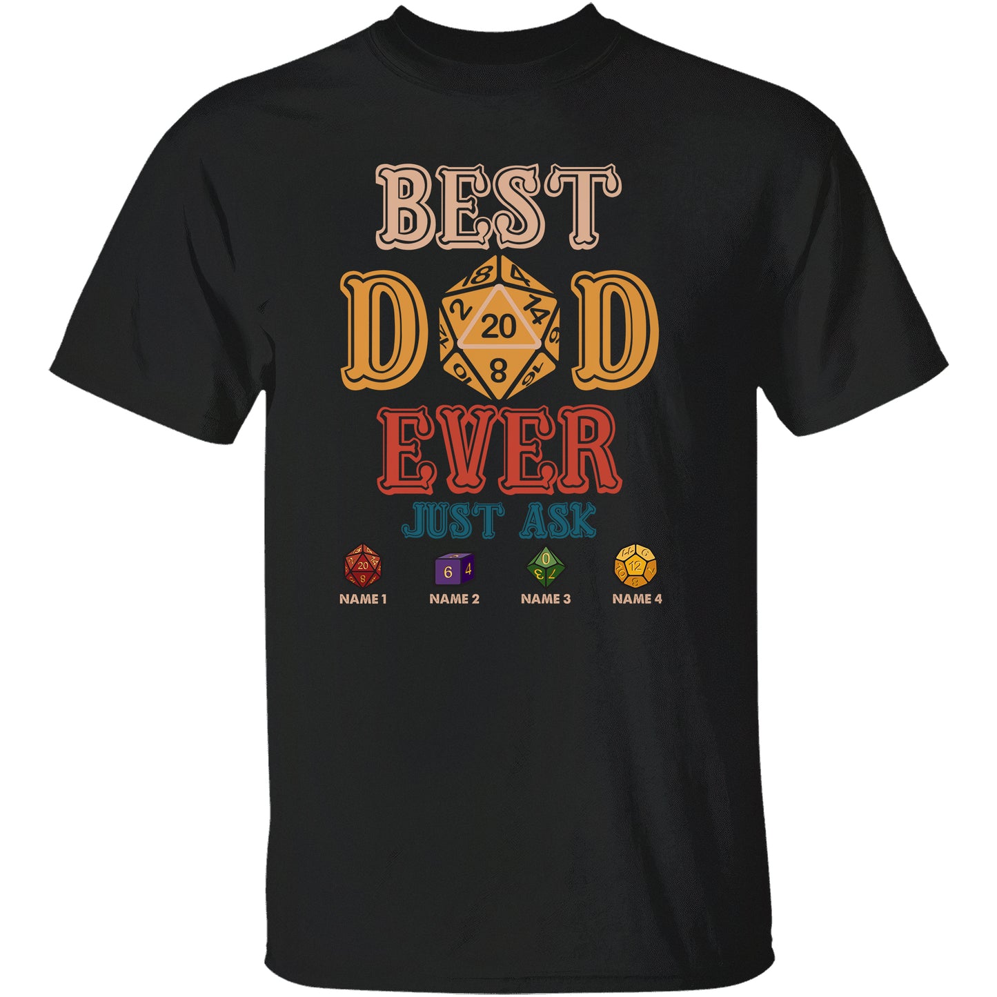 Best Dad Ever Just Ask DnD Game Geeky Shirt-Macorner