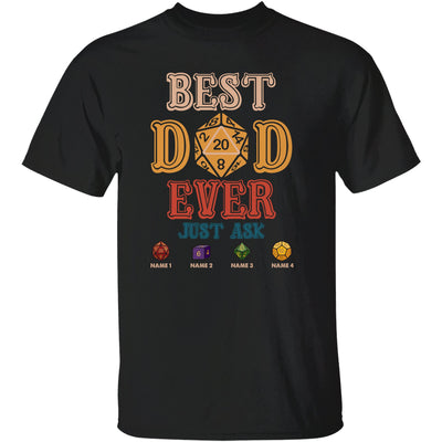 Best DnD Dad Ever Just Ask - Personalized Shirt - DnD Dices