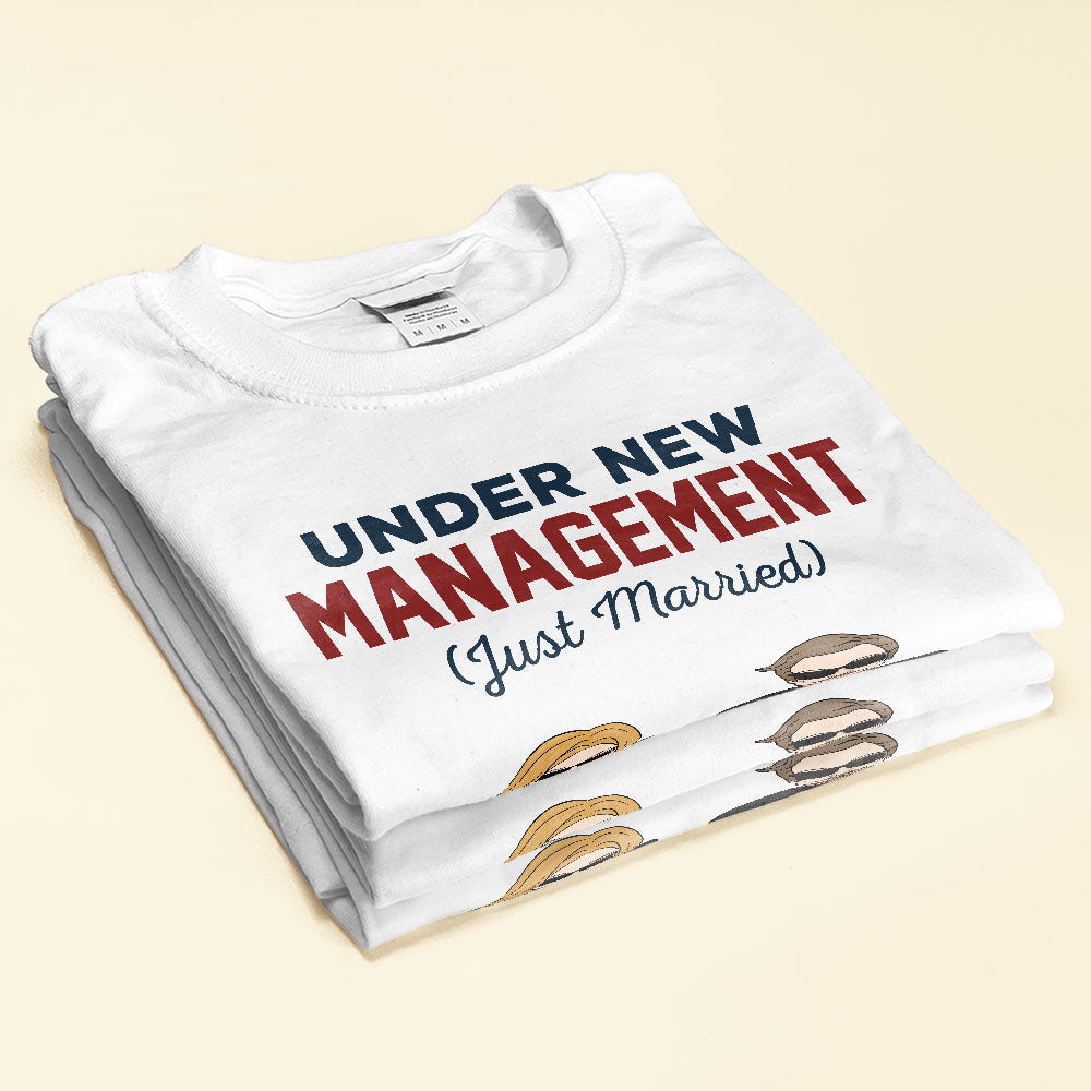 Under-New-Management-Just-Married-Family-Custom-Shirt-Gift-For-Couple