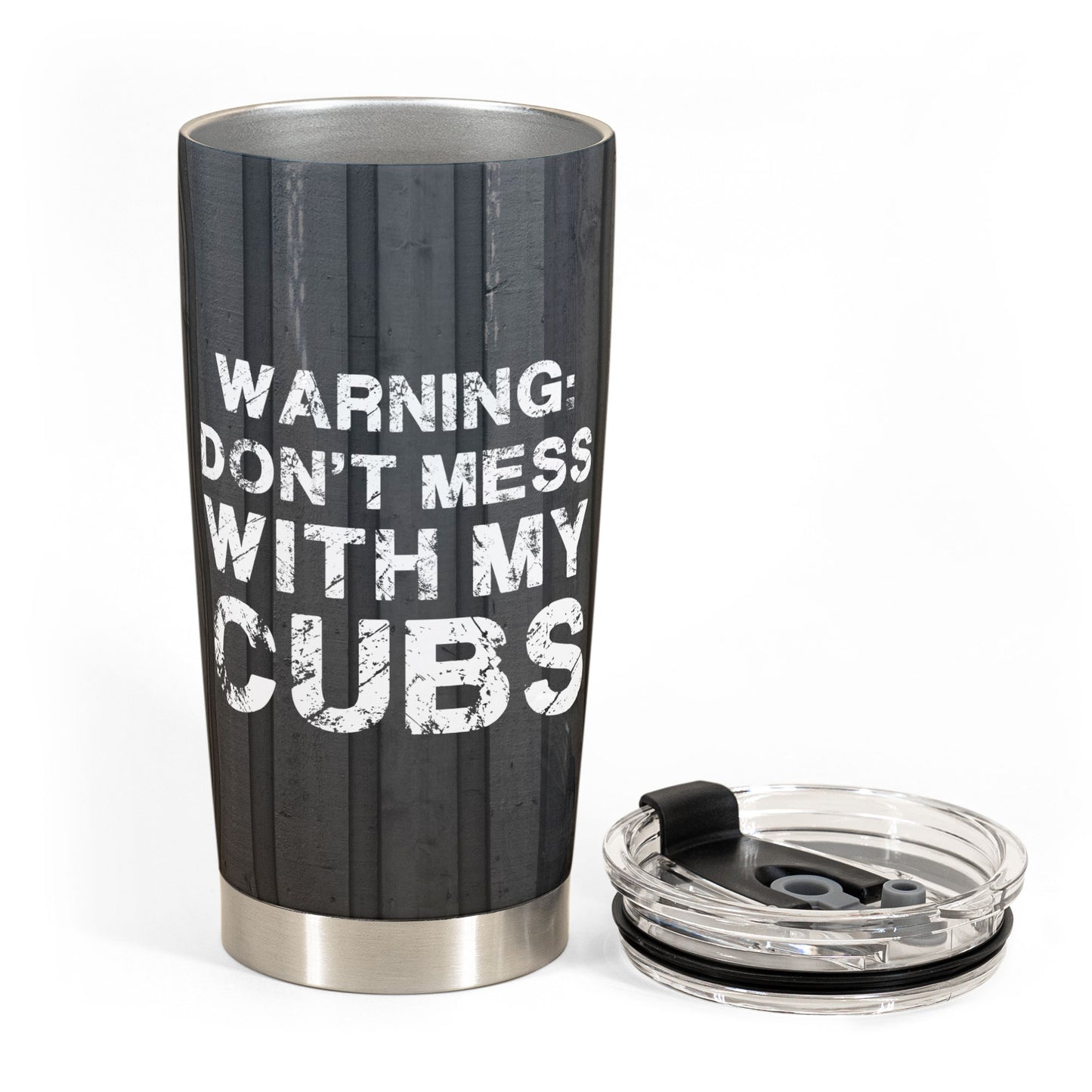 Warning, Don't Mess With My Cubs  - Personalized Tumbler Cup - Father's Day Gift For Dad