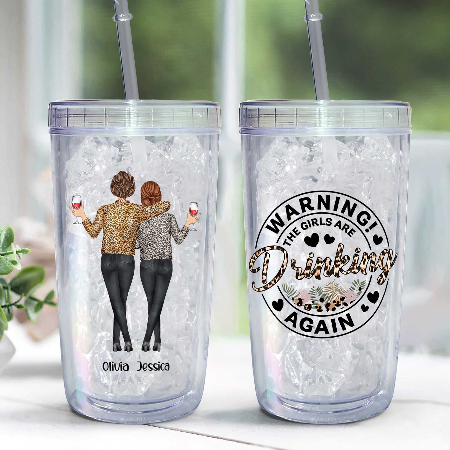Warning! The Girls Are Drinking Again - Personalized Acrylic Insulated Tumbler