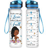 Water May Go Low, Faith Is Always Full - Personalized Water Bottle With Time Marker