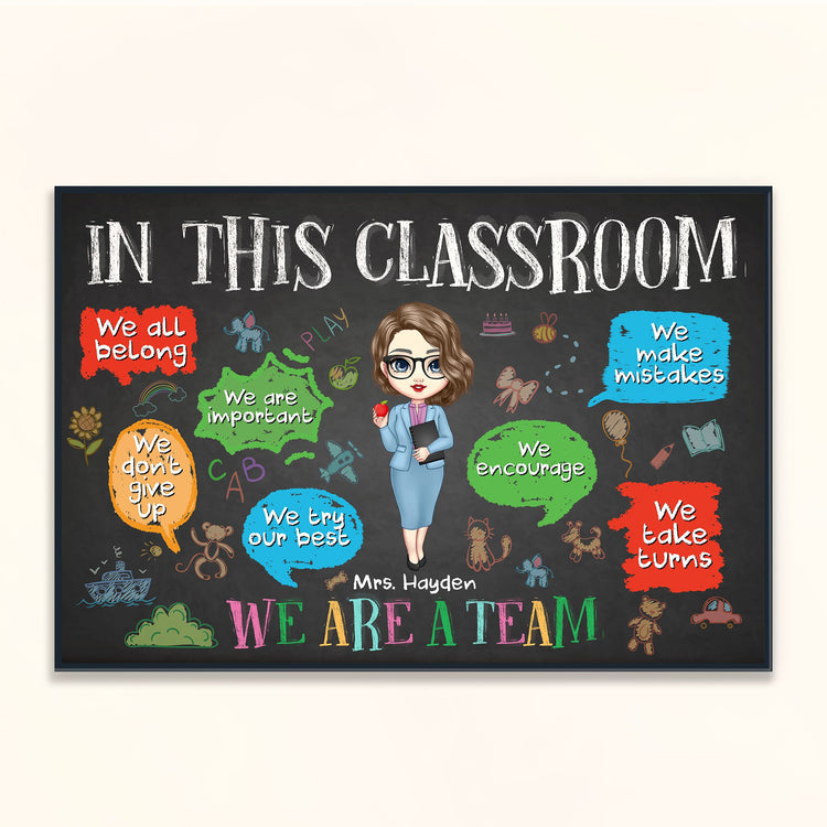 We Are A Team In This Classroom - Personalized Poster/Canvas - Back To School, Classroom Decor Gift For Teacher, New Teacher Gift, Colleagues
