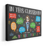 We Are A Team In This Classroom - Personalized Poster/Canvas - Back To School, Classroom Decor Gift For Teacher, New Teacher Gift, Colleagues