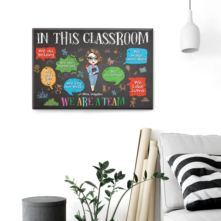 We Are A Team In This Classroom - Personalized Poster/Canvas - Back To School, Classroom Decor Gift For Teacher, New Teacher Gift, Colleagues