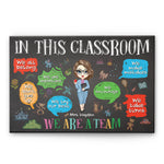 We Are A Team In This Classroom - Personalized Poster/Canvas - Back To School, Classroom Decor Gift For Teacher, New Teacher Gift, Colleagues