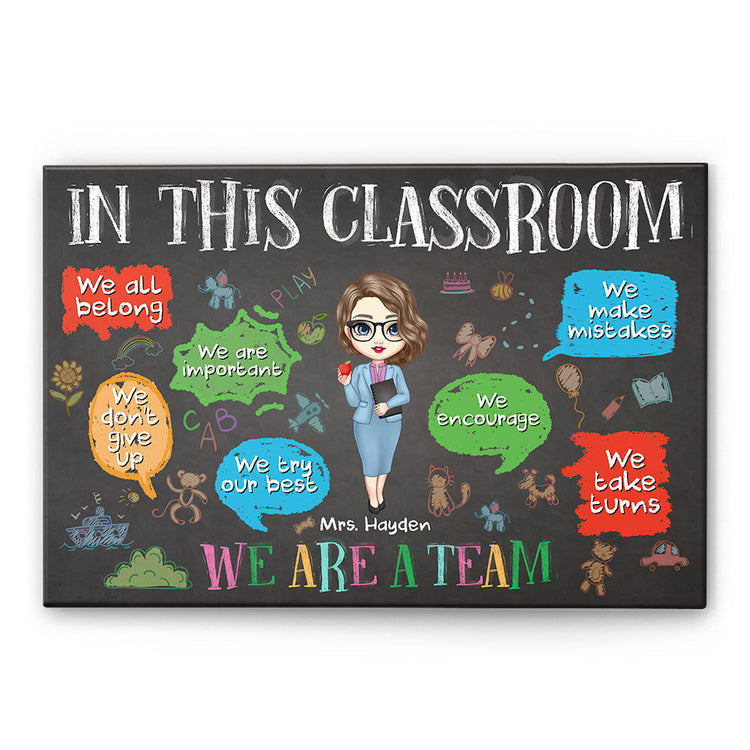 We Are A Team In This Classroom - Personalized Poster/Canvas - Back To School, Classroom Decor Gift For Teacher, New Teacher Gift, Colleagues