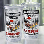 We Are Camping & Drinking Again! - Personalized Acrylic Tumbler With Straw