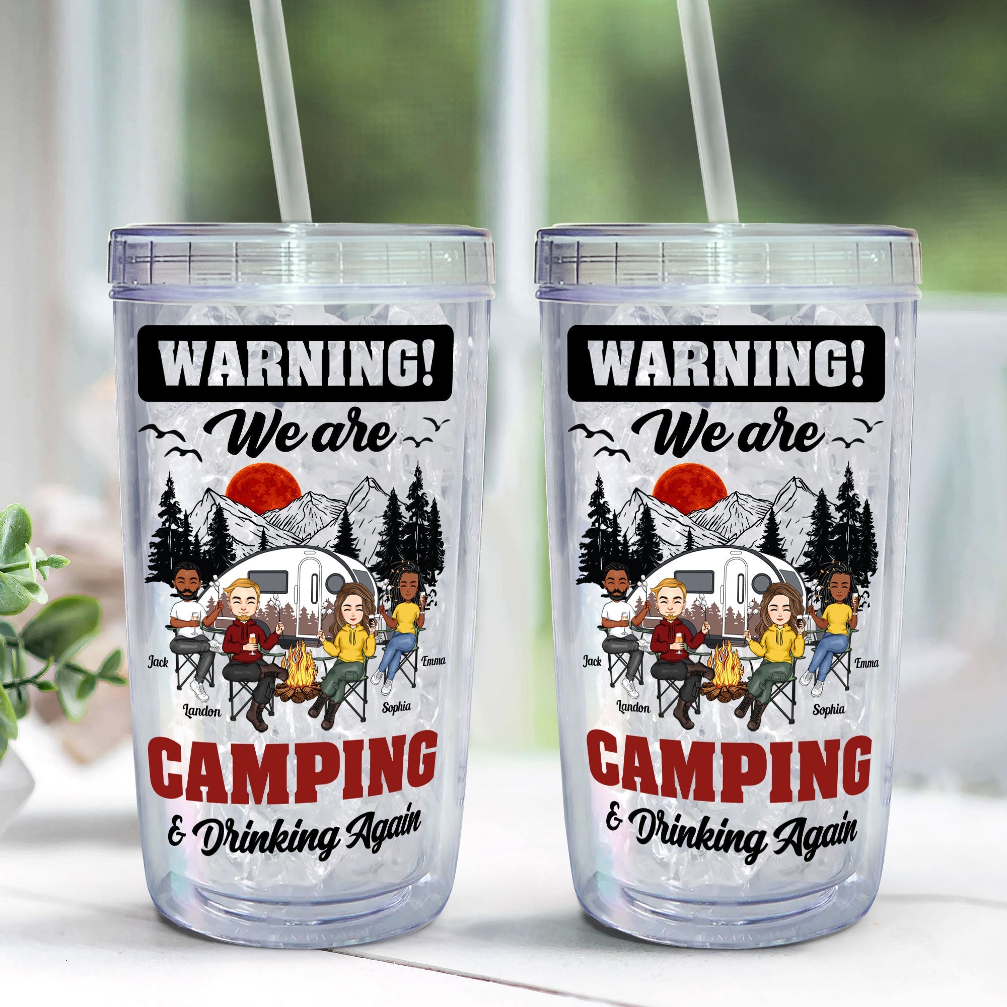 We Are Camping & Drinking Again! - Personalized Acrylic Tumbler With Straw