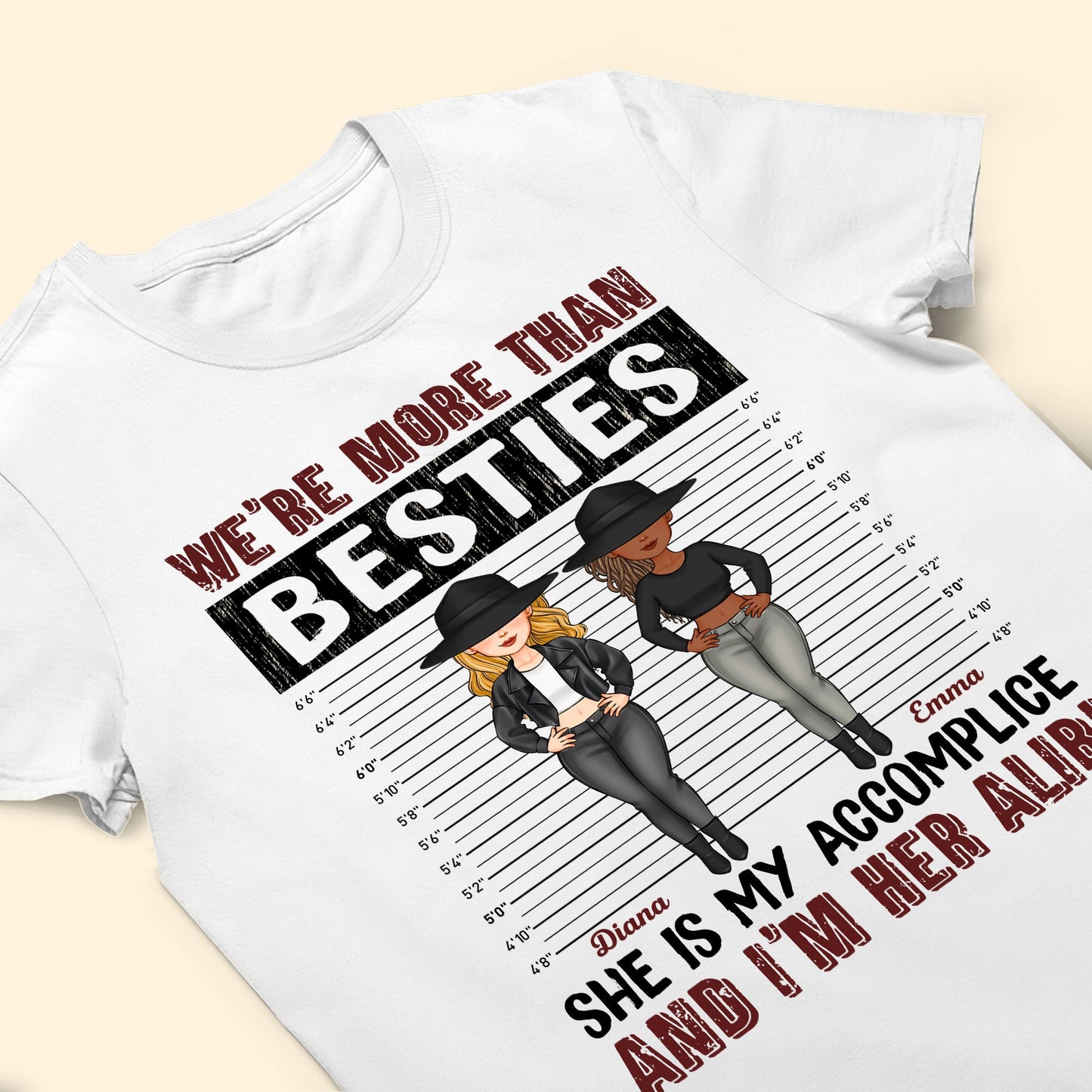 We Are More Than Besties - Personalized Shirt