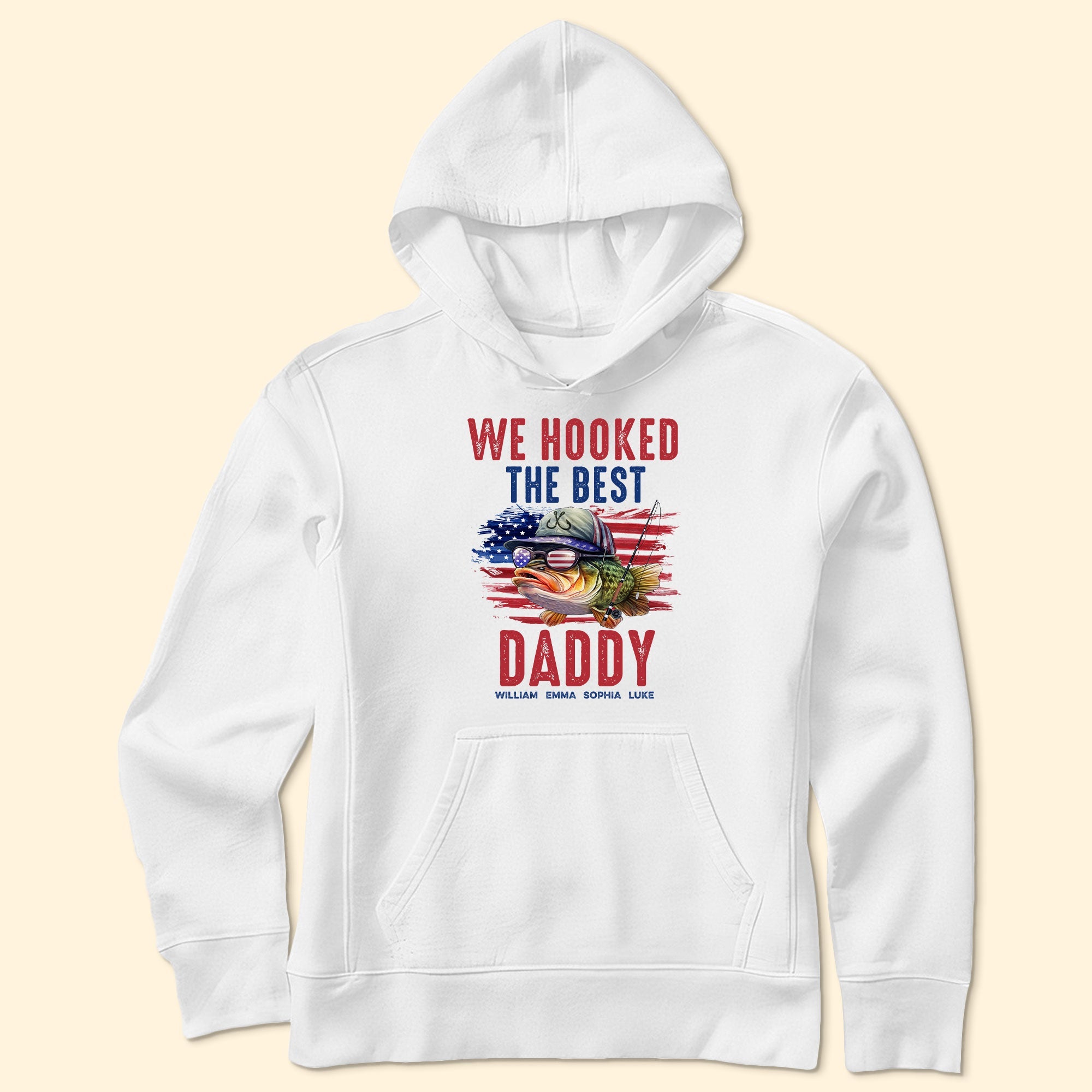 Father's Day Gifts, We Hooked The Best Dad, Grandpa, Papa America Patrotic - Personalized Shirt