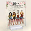 We Need To Say We Love You Mum - Personalized Acrylic Plaque