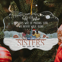 We Never Walk Alone - Personalized Sister Ornament