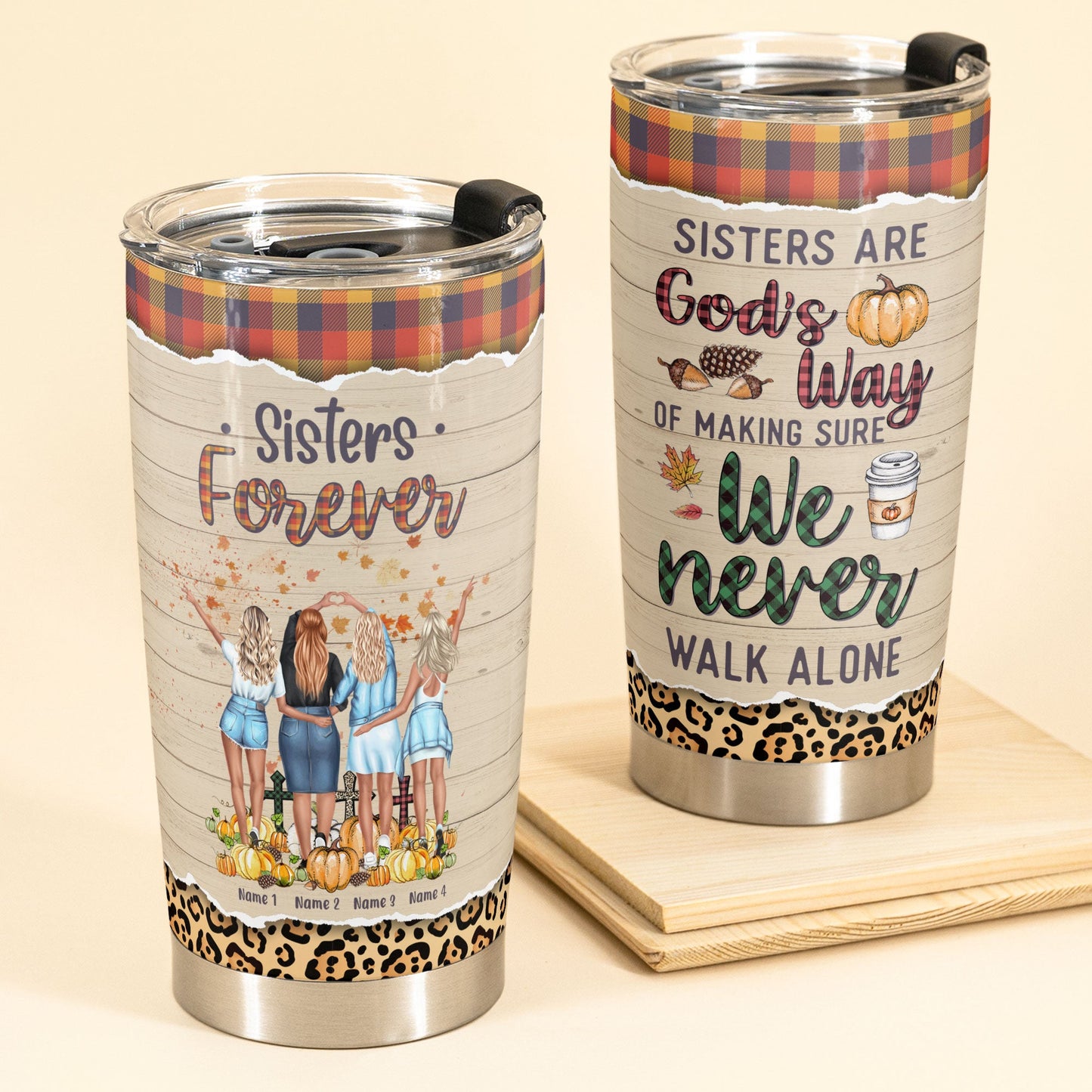 We Never Walk Alone - Personalized Tumbler Cup - Fall Season Gift For Sisters - Standing Girls