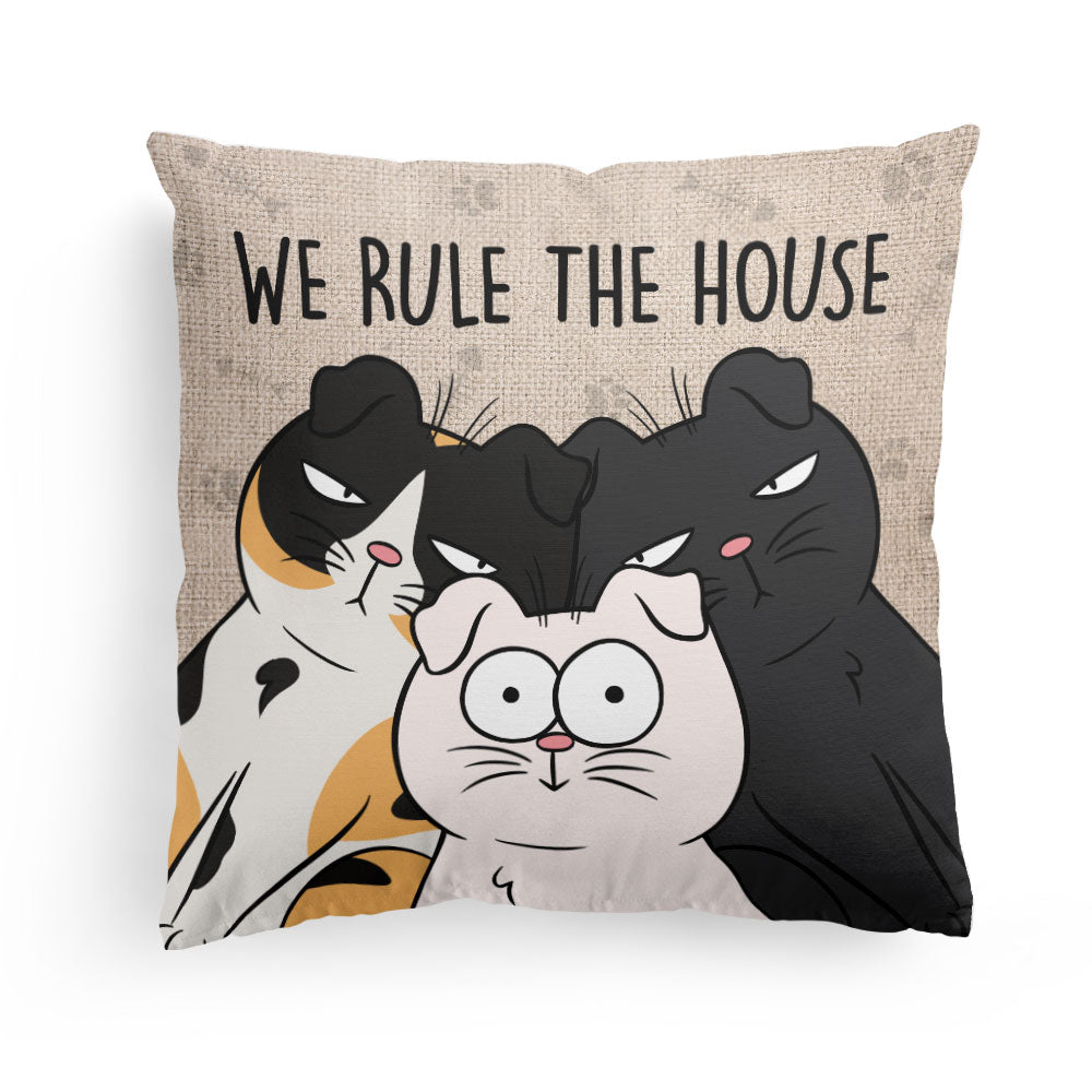 We Rule The House New Version - Personalized Pillow (Insert Included)