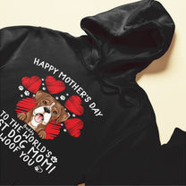 We Woof You - Personalized Shirt - Mother's Day, Loving, Gift For Dog Mom, Dog Lover