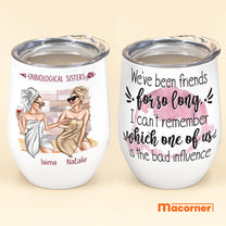 We-ve-Been-Friends-For-So-Long-Personalized-Wine-Tumbler-Gift-For-Besties